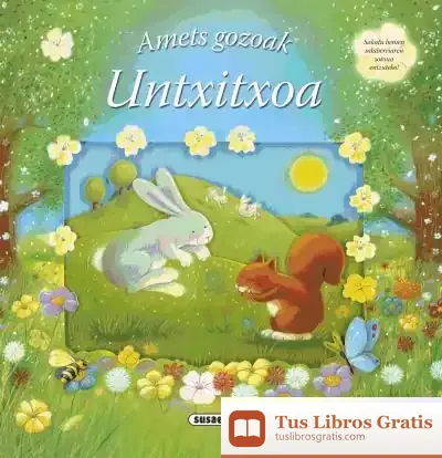 Descargar Amets Gozoak. Untxitxoa