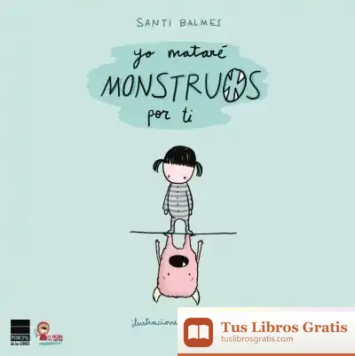 Descargar Yo Mataré Monstruos Por Ti