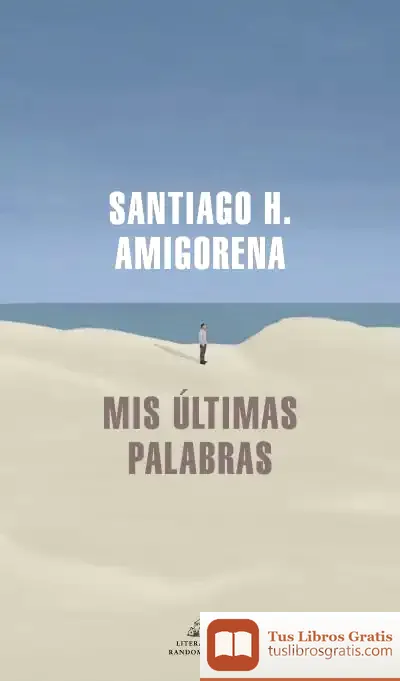 Descargar Mis Últimas Palabras