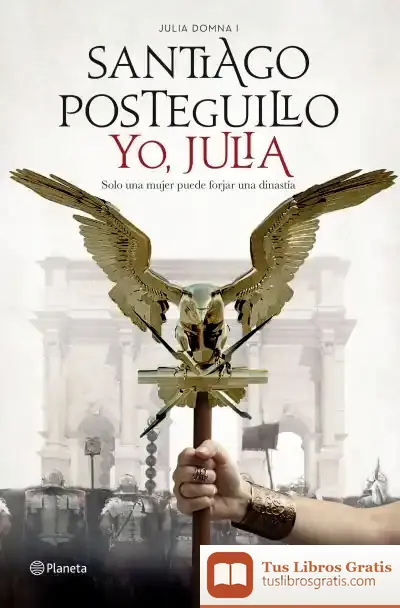 Descargar Yo, Julia. Premio Planeta 2018