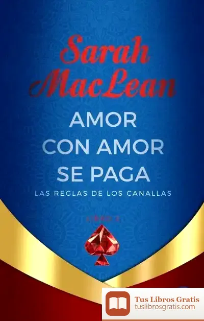 Descargar Amor Con Amor Se Paga de Sarah Maclean