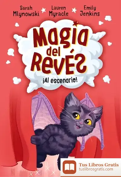 Descargar Magia Del Revés 3. Al Escenario