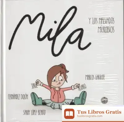 Descargar Mila Y Los Malvados Microbios