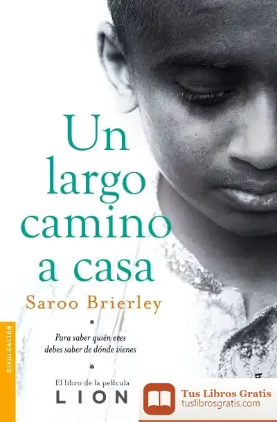Descargar Un Largo Camino A Casa
