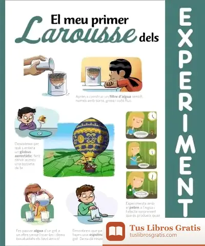 Descargar El Meu Primer Larousse Dels Experiments