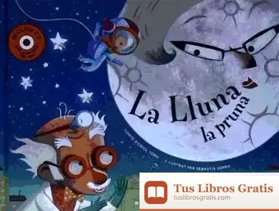 Descargar La Lluna, La Pruna de Sebastià Serra Bonilla