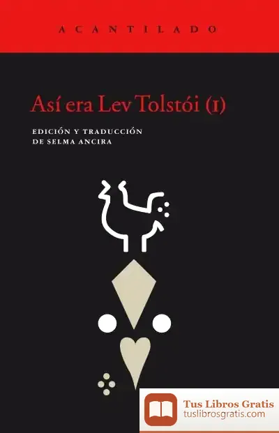 Descargar Así Era Lev Tolstói de Reyes Iglesias Rivera