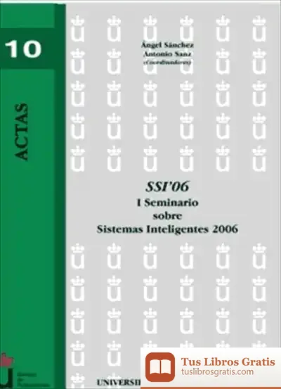 Descargar I Seminario Sobre Sistemas Inteligentes 2006