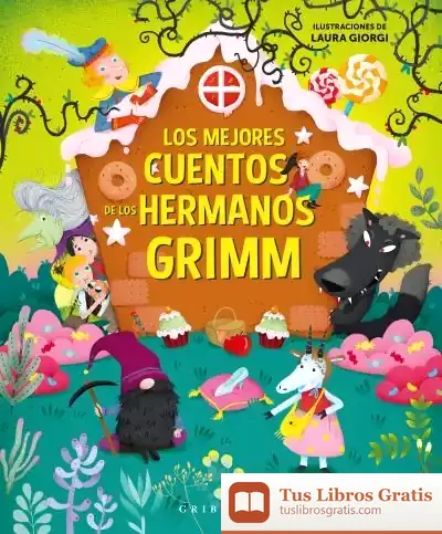 Descargar Los Mejores Cuentos De Los Hermanos Grimm
