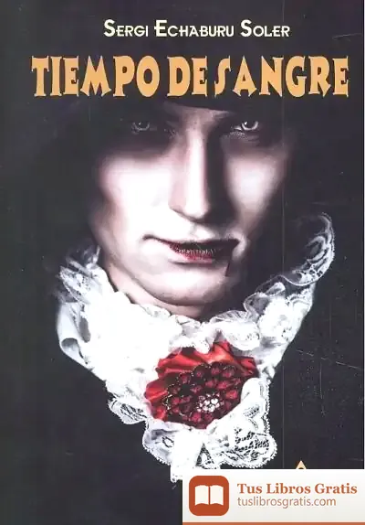 Descargar Tiempo De Sangre de Sergi Echaburu Soler