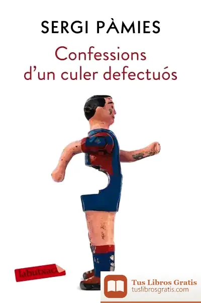 Descargar Confessions D'Un Culer Defectuós