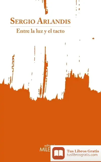 Descargar Entre La Luz Y El Tacto