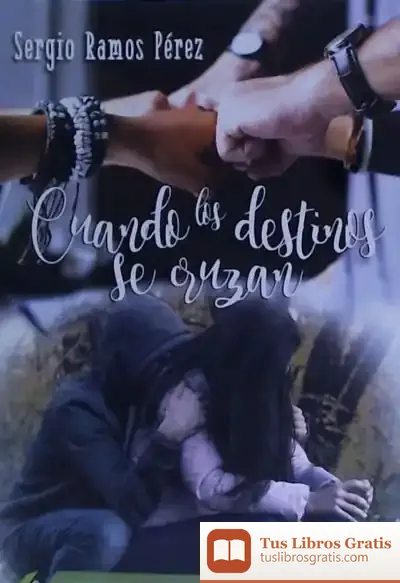 Descargar Cuando Los Destinos Se Cruzan