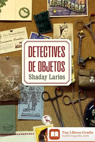 Descargar Detectives De Objetos de Shaday Larios