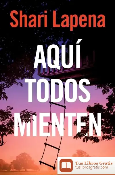 Descargar Aquí Todos Mienten
