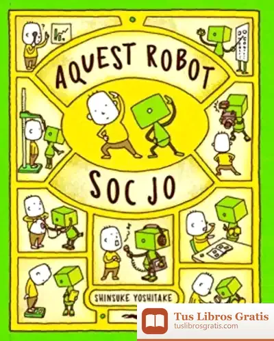 Descargar Aquest Robot Soc Jo
