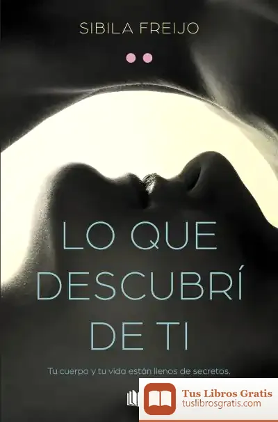 Descargar Lo Que Descubrí De Ti
