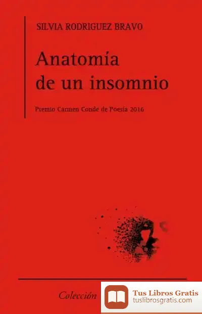 Descargar Anatomía De Un Insomnio de Silvia Rodríguez Bravo