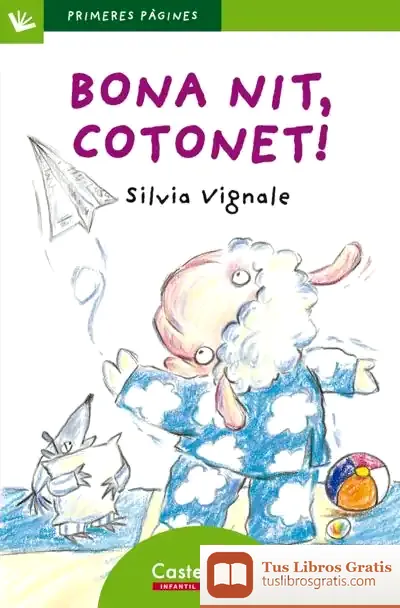 Descargar Bona Nit, Cotonet! (Lletra De Pal) de Silvia Vignale