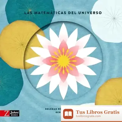 Descargar Las Matemáticas Del Universo