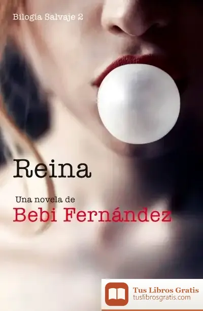 Descargar Reina (Bilogía Salvaje 2)