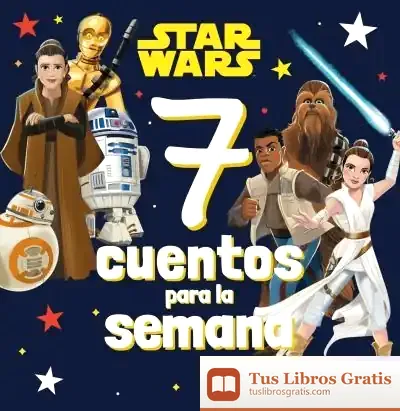 Descargar Star Wars. 7 Cuentos Para La Semana de Star Wars