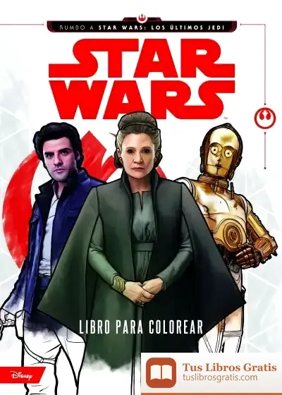 Descargar Star Wars. Rumbo A Los Últimos Jedi. Libro Para Colorear de Star Wars