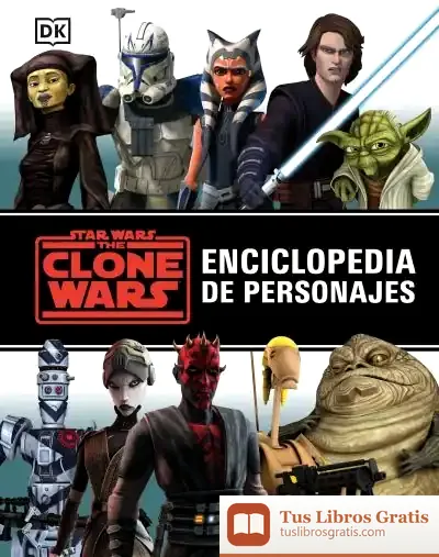 Descargar Star Wars. The Clone Wars. Enciclopedia De Personajes de Star Wars