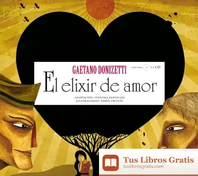 Descargar El Elixir De Amor de David Nel·lo