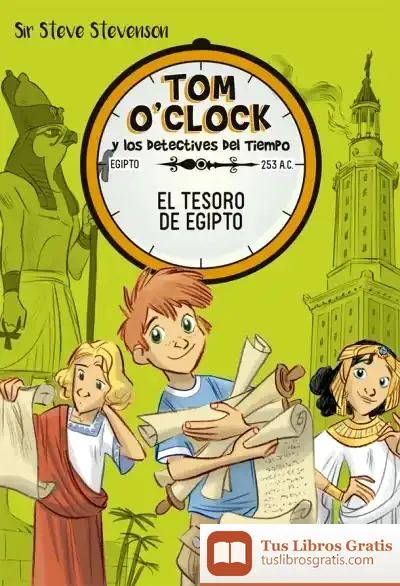 Descargar Tom O'Clock 5. El Tesoro De Egipto de Stefano Turconi