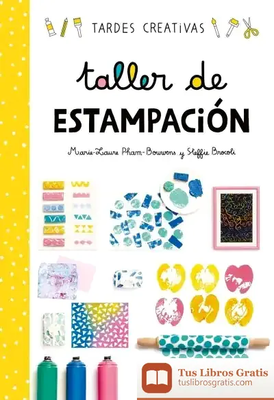 Descargar Taller De Estampación Tardes Creativas