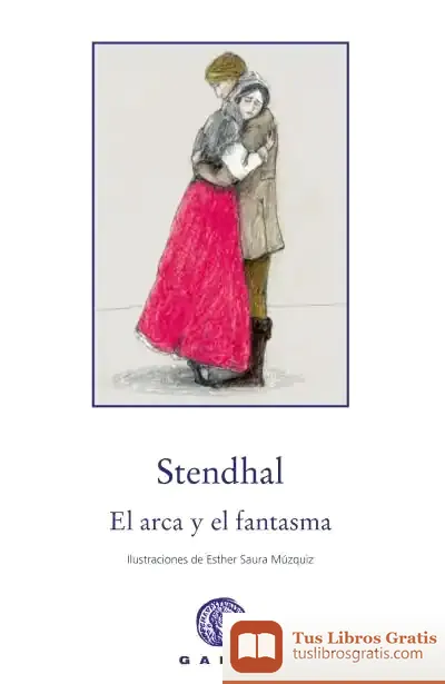 Descargar El Arca Y El Fantasma de Stendhal