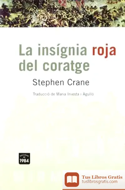 Descargar La Insígnia Roja Del Coratge de Montse Ganges