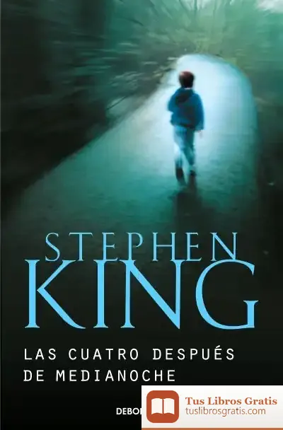 Descargar Las Cuatro Después De Medianoche de Stephen King