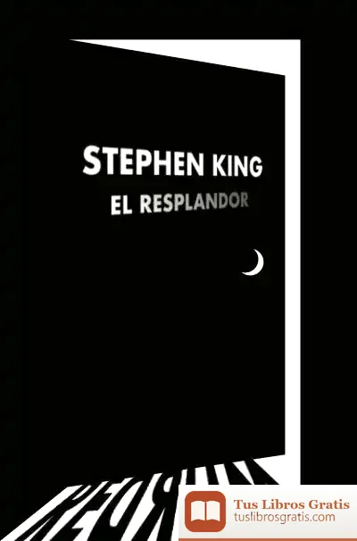 Descargar Resplandor, El de Stephen King