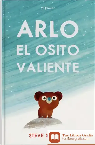 Descargar Arlo El Osito Valiente de Alejandro Rosas