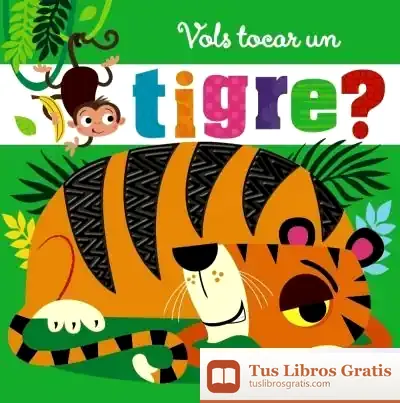 Descargar Vols Tocar Un Tigre?