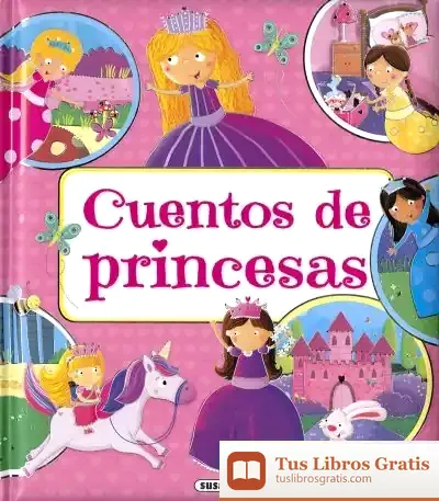Descargar Cuentos Fáciles De Leer. Cuentos De Princesas