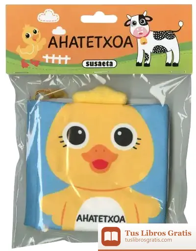 Descargar Liburua Eta Hozkatzekoa. Ahatetxoa