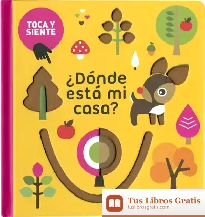 Descargar Toca Y Siente. ¿Dónde Está Mi Casa?