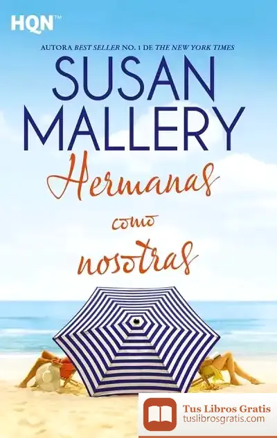 Descargar Hermanas Como Nosotras de Susan Mallery