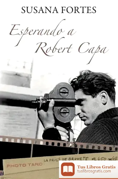 Descargar Esperando A Robert Capa