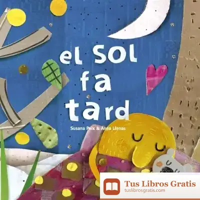 Descargar El Sol Fa Tard de Susana Peix