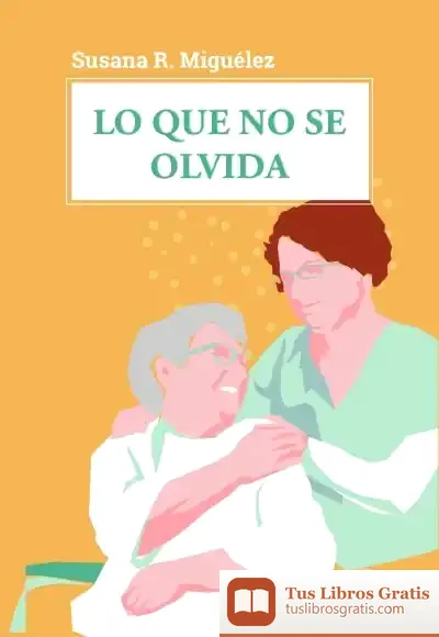 Descargar Lo Que No Se Olvida