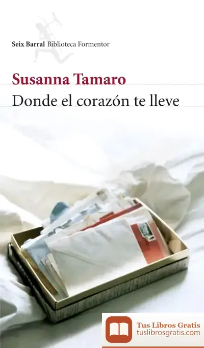 Descargar Donde El Corazón Te Lleve