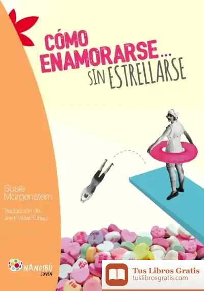 Descargar Cómo Enamorarse... Sin Estrellarse