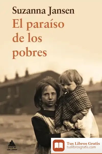 Descargar El Paraíso De Los Pobres