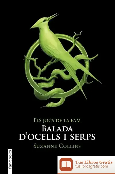 Descargar Balada D Ocells I Serps de Suzanne Collins