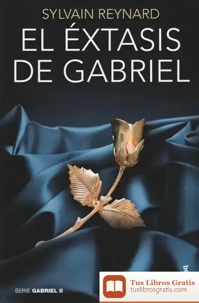 Descargar El Éxtasis De Gabriel