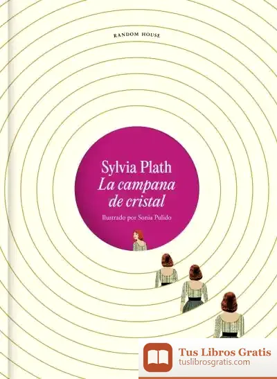Descargar La Campana De Cristal. Edición Ilustrada
